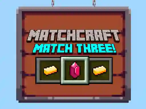 لعبة Matchcraft Match Three على الانترنت