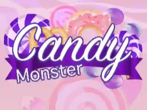 لعبة Candy Monster على الانترنت
