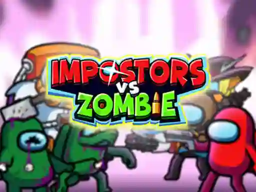 لعبة Impostors vs Zombies على الانترنت