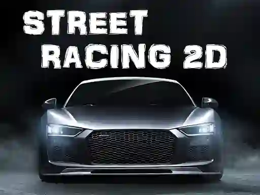 لعبة Street Racing 2d على الانترنت