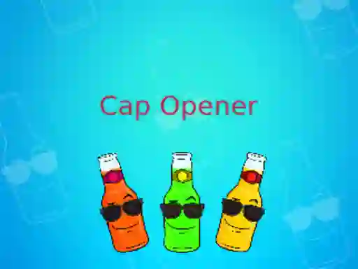 لعبة Cap Opener على الانترنت