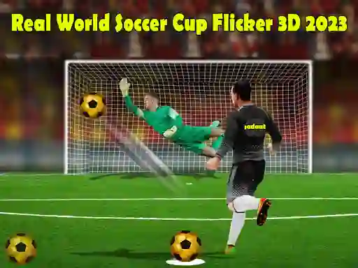 لعبة Real World Soccer Cup Flicker 3D 2023 على الانترنت