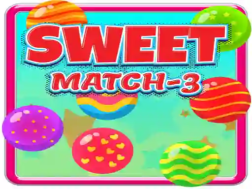 لعبة Sweet Match 3 على الانترنت