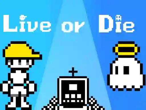 لعبة Live or Die على الانترنت