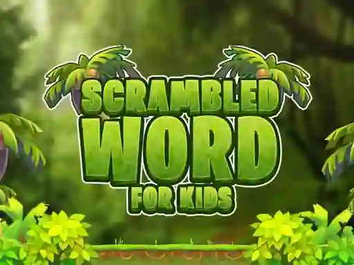 لعبة Scrambled Word For Kids على الانترنت