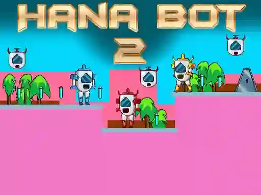 لعبة Hana Bot 2 على الانترنت