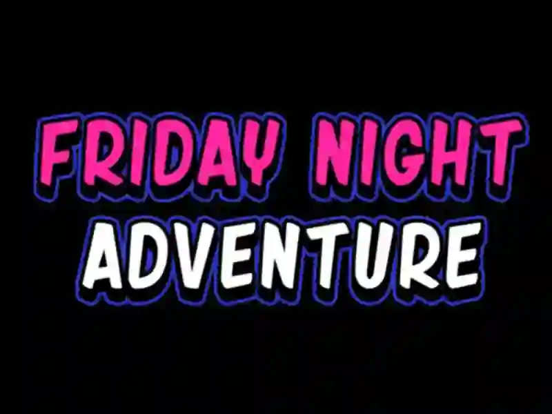 لعبة Friday adventure night على الانترنت