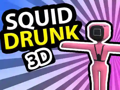 لعبة Squid Drunk 3D على الانترنت
