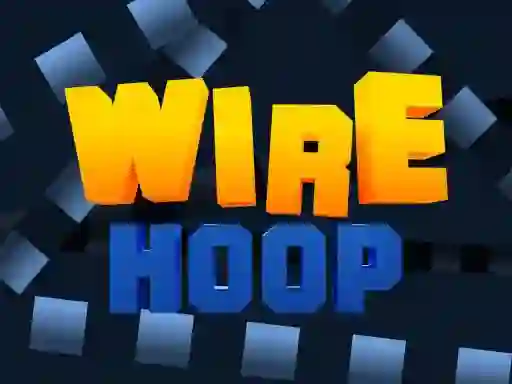 لعبة Wire Hoop على الانترنت
