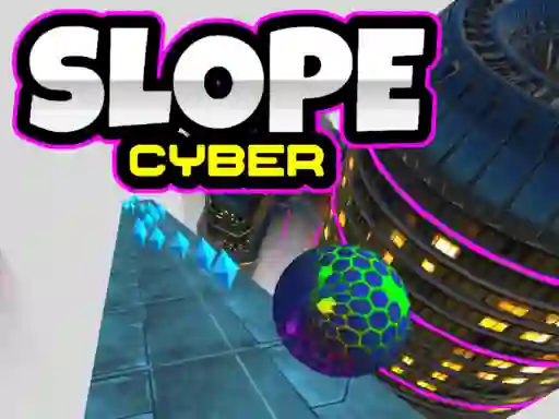 لعبة Slope Cyber على الانترنت