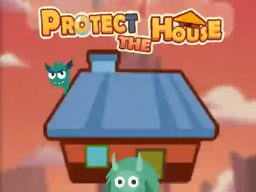 لعبة Protect The House على الانترنت