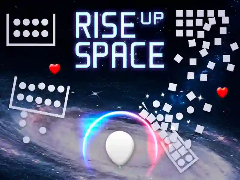 لعبة Rise Up Space على الانترنت