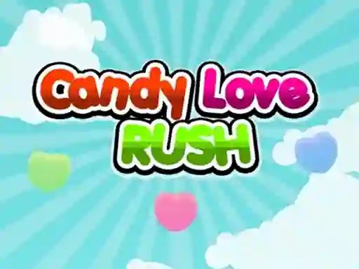 لعبة Candy Love Rush على الانترنت