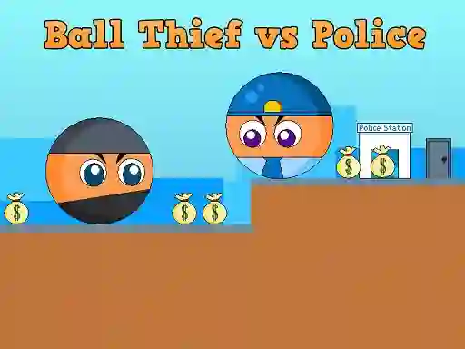 لعبة Ball Thief vs Police على الانترنت