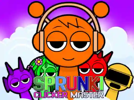 لعبة Sprunki Clicker Master على الانترنت