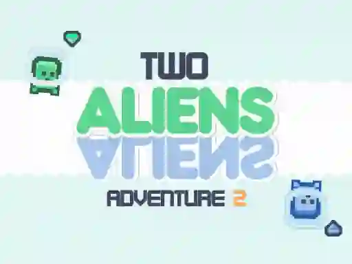 لعبة Two Aliens Adventure 2 على الانترنت