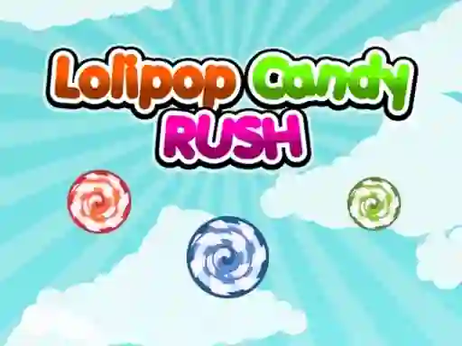 لعبة Lolipop Candy Rush على الانترنت