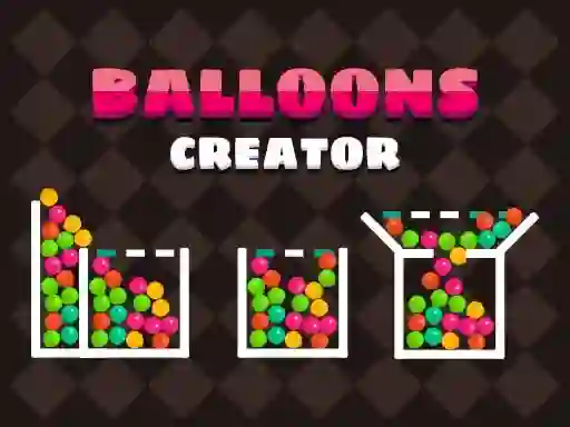 لعبة Balloons Creator على الانترنت