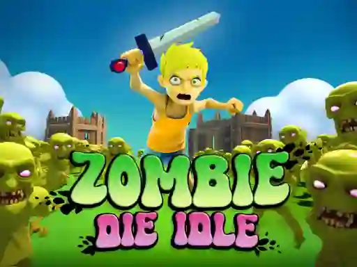 لعبة Zombie Die Idle على الانترنت