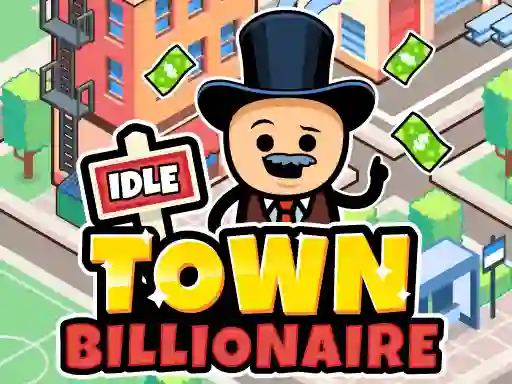 لعبة Idle Town Billionaire على الانترنت