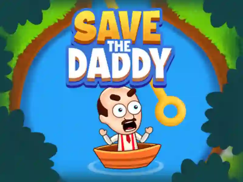 لعبة Save the Daddy على الانترنت