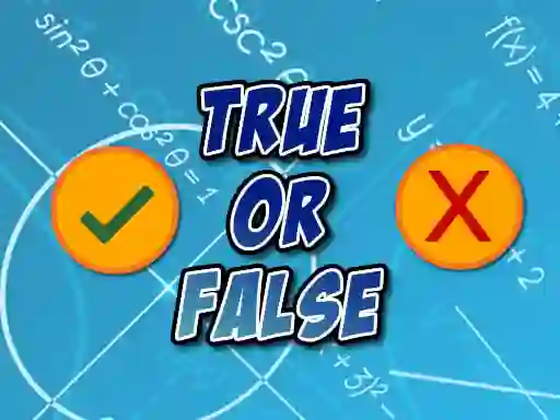 لعبة True Or False على الانترنت