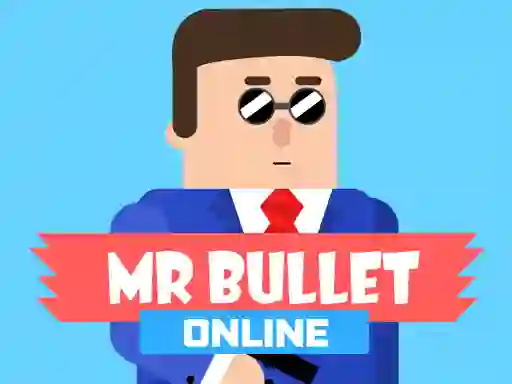 لعبة Mr Bullet Online على الانترنت