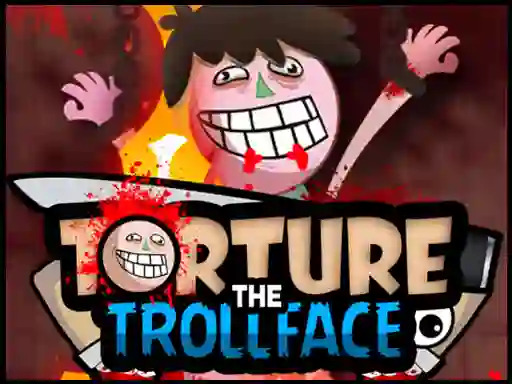 لعبة Torture the Trollface على الانترنت