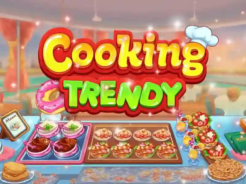 لعبة Cooking Trendy على الانترنت