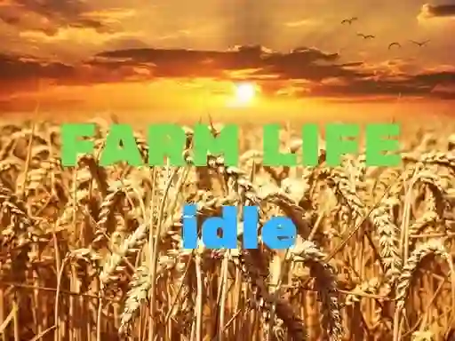 لعبة Farm Life idle على الانترنت
