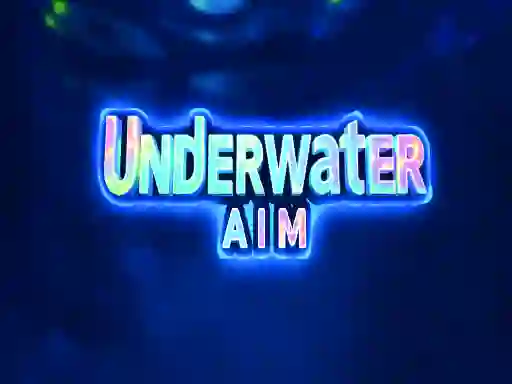لعبة Underwater Aim على الانترنت