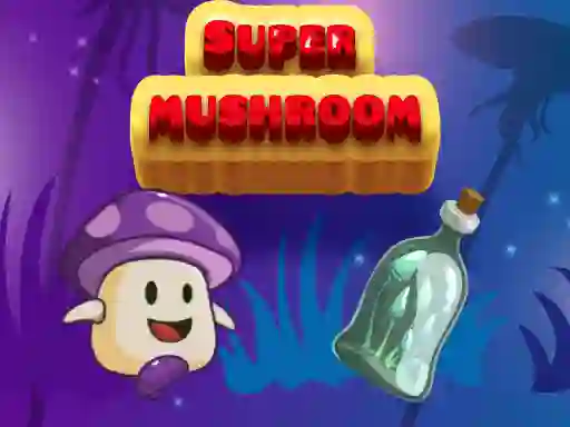 لعبة Super Mushroom على الانترنت