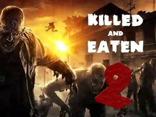 لعبة Killed and Eaten 2 على الانترنت
