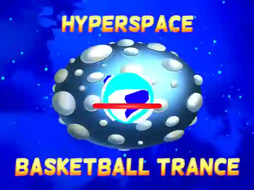 لعبة Hyperspace Basketball Trance على الانترنت