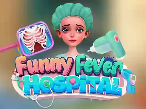 لعبة Funny Fever Hospital على الانترنت