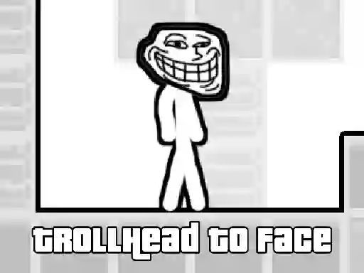 لعبة TrollHead to Face على الانترنت