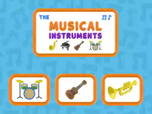 لعبة The Musical Instruments على الانترنت