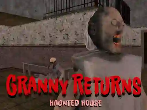 لعبة Granny Returns Haunted House على الانترنت