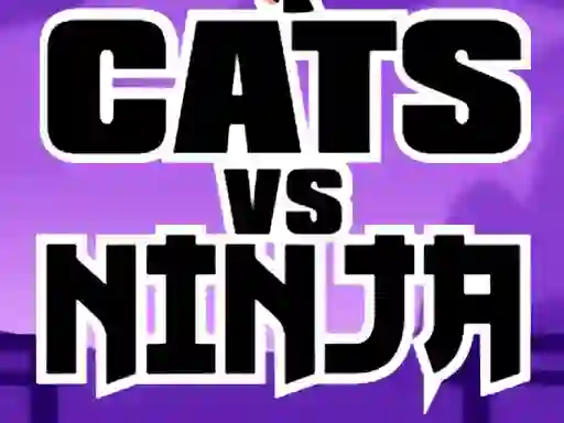 لعبة Cats Vs Ninja على الانترنت