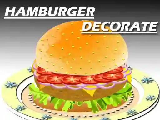 لعبة Hamburger Decorating على الانترنت