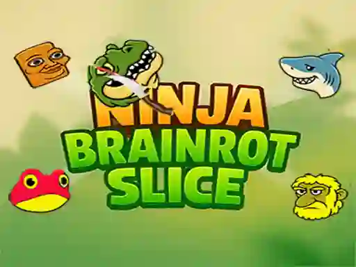 لعبة Ninja brainrot Slice على الانترنت