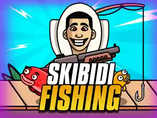 لعبة Skibidi Fishing على الانترنت