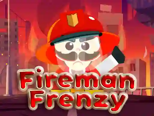 لعبة Fireman Frenzy على الانترنت