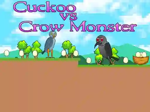 لعبة Cuckoo vs Crow Monster على الانترنت