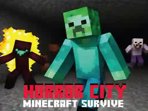 لعبة Horror City Minecraft Survive على الانترنت
