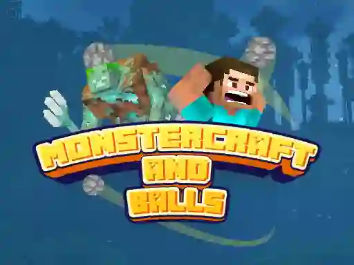 لعبة Monstercraft and Balls على الانترنت