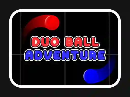 لعبة Duo Ball Adventure على الانترنت