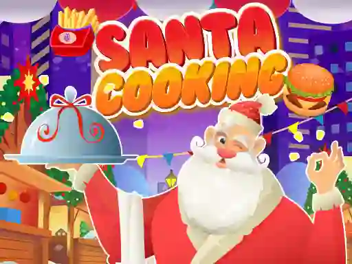 لعبة Santa Cooking على الانترنت