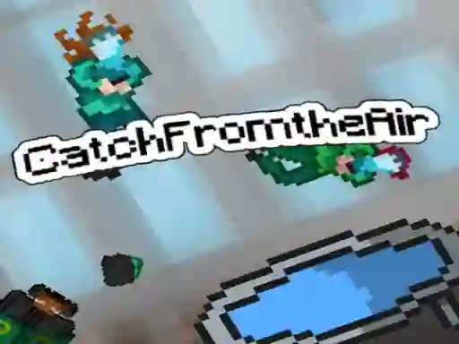 لعبة Catch From the Air! على الانترنت