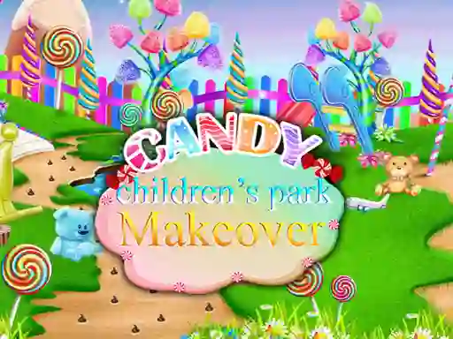 لعبة Candy Children`s Park Makeover على الانترنت